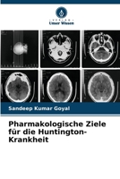 Pharmakologische Ziele für die Huntington-Krankheit 620689763X Book Cover