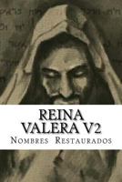 Reina Valera V1: Nombres Restaurados 1539028569 Book Cover