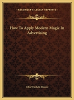 How To Apply Modern Magic In Advertising 1163147575 Book Cover
