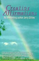 Creative Affirmations 0940687666 Book Cover