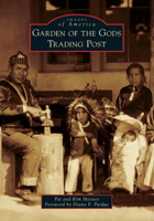 Garden of the Gods Trading Post 1467102989 Book Cover