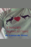 It Started with Happiness at a Funeral 1096835924 Book Cover