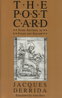 The Post Card: From Socrates to Freud and Beyond 0226143228 Book Cover