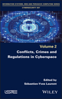 Conflicts, Crimes and Regulations in Cyberspace 1786306867 Book Cover