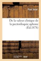 de la Valeur Clinique de la Pectoriloquie Aphone 232927906X Book Cover