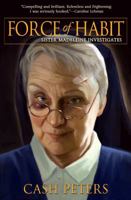 Force of Habit: Sister Madeleine Investigates 0984887628 Book Cover