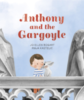 Anthony and the Gargoyle 1773063448 Book Cover