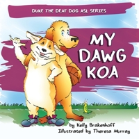 My Dawg Koa 1733742476 Book Cover