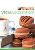 Vegan Indulgence 0980335159 Book Cover