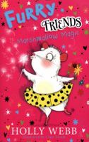 Marshmallow Magic 1407154338 Book Cover