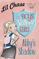 Boys' School Girls: Abby's Shadow 1782069828 Book Cover