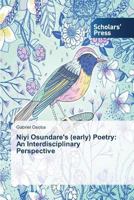 Niyi Osundare's (Early) Poetry: An Interdisciplinary Perspective 3639717848 Book Cover