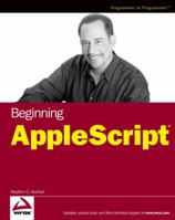 Beginning AppleScript (Programmer to Programmer) 0764574000 Book Cover
