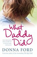 What Daddy Did 0091924030 Book Cover