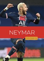 Neymar (Odysseys in Sports: Soccer Stars) B0FBQ96XFK Book Cover