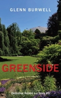 Greenside: A Detective Robert Lui Story #3 1738799875 Book Cover