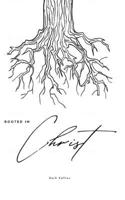 Rooted in Christ B0CM878R21 Book Cover
