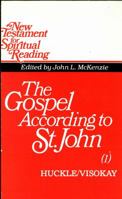 Gospel According st John Pt 7 (New Testament for spiritual reading) 0824500202 Book Cover