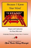 Because I Know Your Word, I Stand 1530088828 Book Cover