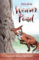 Tales from Weaver Pond 0998401609 Book Cover