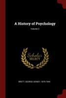 A History of Psychology; Volume 3 B0BQCXMTR6 Book Cover