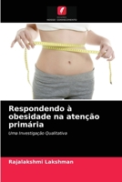Respondendo � obesidade na aten��o prim�ria 6203491497 Book Cover