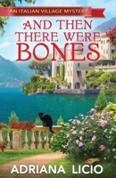 And Then There Were Bones 883224926X Book Cover