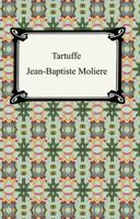 Le Tartuffe, ou L’Imposteur 0486411176 Book Cover