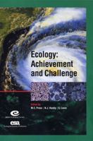 Ecology: Achievement and Challenge: 41st Symposium of the British Ecological Society 063205879X Book Cover