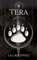 Tera (Treason and Truth) 1917145071 Book Cover