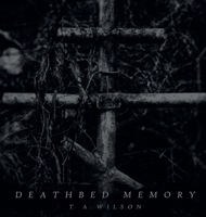 Deathbed Memory 108791826X Book Cover