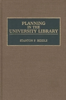 Planning in the University Library: (New Directions in Information Management)