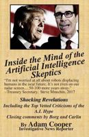 Inside the Mind of the Artificial Intelligence Skeptics 1547052791 Book Cover