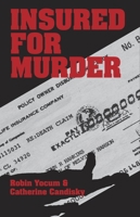 Insured for Murder 0879758422 Book Cover
