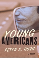 Young Americans 0999066579 Book Cover