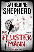 Der Fl?stermann: Thriller 3944676203 Book Cover