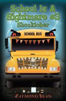 School Is A Nightmare #3 Shocktober 1478233842 Book Cover