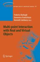 Multi-point Interaction with Real and Virtual Objects (Springer Tracts in Advanced Robotics) 3540260366 Book Cover