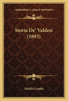 Storia De' Valdesi 1245860704 Book Cover