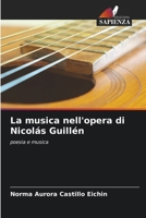 La musica nell'opera di Nicolás Guillén (Italian Edition) 620720669X Book Cover