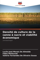 Densité de culture de la canne à sucre et viabilité économique (French Edition) 6209808263 Book Cover