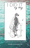 I Did It My Way 1035898829 Book Cover