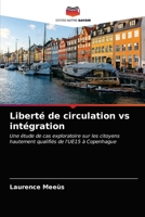 Liberté de circulation vs intégration 6202892676 Book Cover