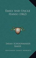 Emily And Uncle Hanse 1120278511 Book Cover