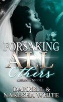 Forsaking All Others: Addan & Nicole B0CWPH58R1 Book Cover