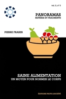Saine alimentation, un moyen pour normer le corps 2923545176 Book Cover