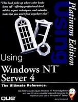 Using Windows Nt Server 4: Platinum Edition (Platinum Edition Using) 0789714361 Book Cover