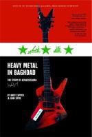 Heavy Metal in Baghdad: The Story of Acrassicauda 1416595406 Book Cover
