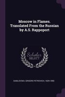 Moscow in Flames: A Novel 1341678644 Book Cover