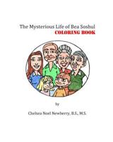 The Mysterious Life of Bea Soshul 1490404058 Book Cover